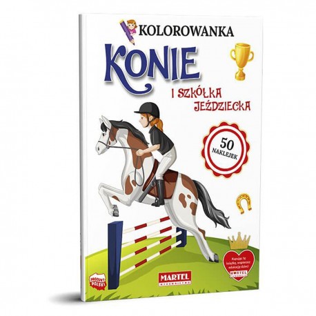 753907 MARTEL KOLOROWANKA z NAKLEJKAMI - KONIE i SZKÓŁKA JEŹDZIECKA