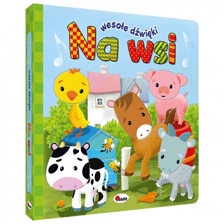 812528 KSIĄŻECZKA WESOŁE DŹWIĘKI NA WSI