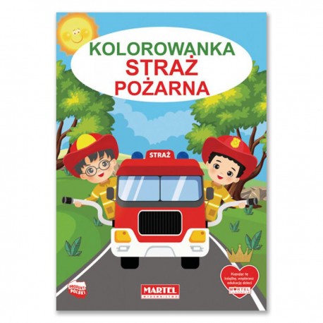 322768 MARTEL KOLOROWANKA STRAŻ POŻARNA