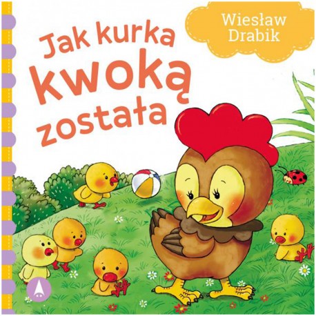 074840 S KSIĄŻECZKA JAK KURKA KWOKĄ ZOSTAŁA WD