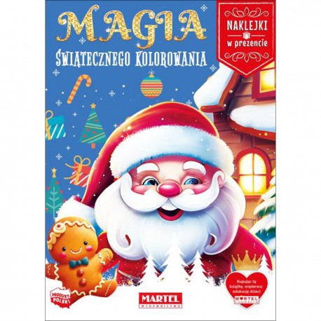 668965 MARTEL KOLOROWANKA Z NAKLEJKAMI MAGIA ŚWIĄTECZNEGO KOLOROWANIA