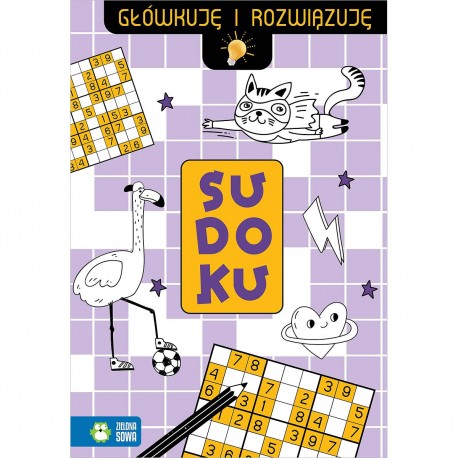 996036 ZS KSIĄŻECZKA GŁÓWKUJĘ I ROZWIĄZUJĘ - SUDOKU