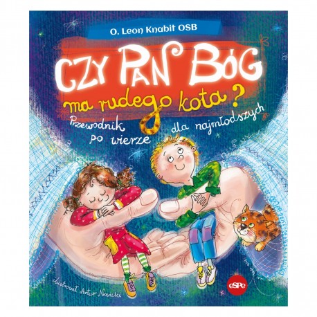 012873 KSIĄŻKA CZY PAN BÓG NA RUDEGO KOTA? PRZEWODNIK PO WIERZE DLA NAJMŁODSZYCH IWR WE