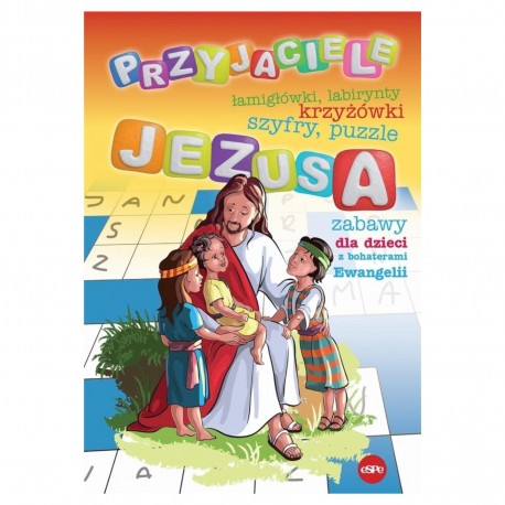 012422 KSIĄŻKA PRZYJACIELE JEZUSA, ŁAMIGŁÓWKI KRZYŻÓWKI I INNE DLA DZIECI IWR WE