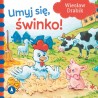 078183 KSIĄŻECZKA UMYJ SIĘ, ŚWINKO! WIESŁAW DRABIK SKRZAT