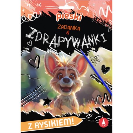 079708 ZADANKA I ZDRAPYWANKI - PIESKI SKRZAT