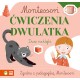 406290 Montessori. Ćwiczenia dwulatka ZIELONA SOWA