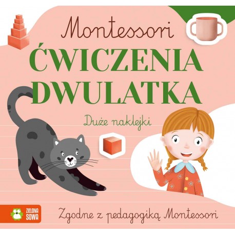 406290 Montessori. Ćwiczenia dwulatka ZIELONA SOWA