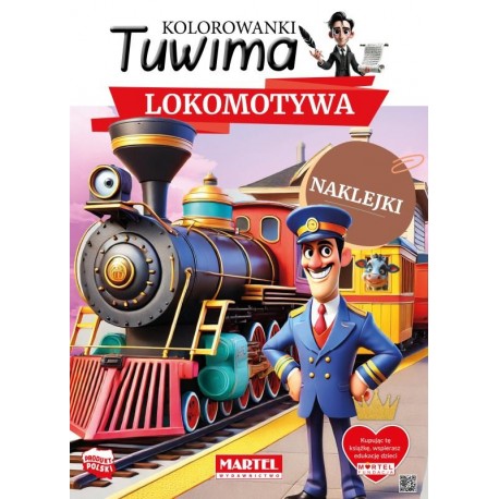 322560 KOLOROWANKA Z NAKLEJKAMI TUWIMA. LOKOMOTYWA Z NAKLEJKAMI MARTEL