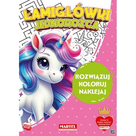 900300 ŁAMIGŁÓWKI JEDNOROŻCA Z NAKLEJKAMI MARTEL