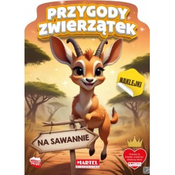 900492 KOLOROWANKA Z NAKLEJKAMI PRZYGODY ZWIERZĄTEK NA SAWANNIE MARTEL