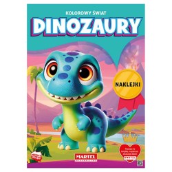 900225 KOLOROWANKA Z NAKLEJKAMI KOLOROWY ŚWIAT. DINOZAURY MARTEL