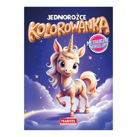 520347 KOLOROWANKA Z NAKLEJKAMI METALICZNYMI JEDNOROŻCE MARTEL