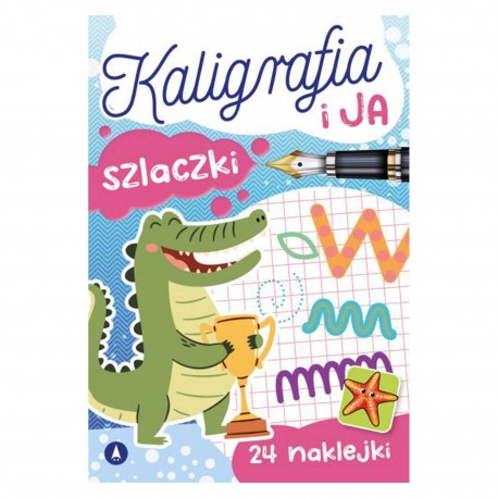 980270 KALIGRAFIA I JA. SZLACZKI SKRZAT