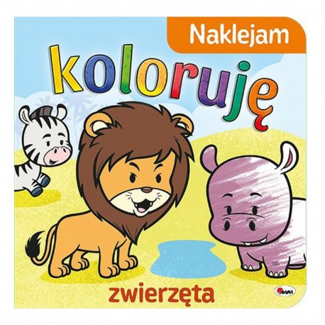 814942 KOLOROWANKA Z NAKLEJKAMI NAKLEJAM KOLORUJĘ ZWIERZĘTA MOREX