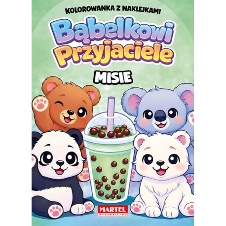 775235 MARTEL KOLOROWANKA Z NAKLEJKAMI BĄBELKOWI PRZYJACIELE MISIE