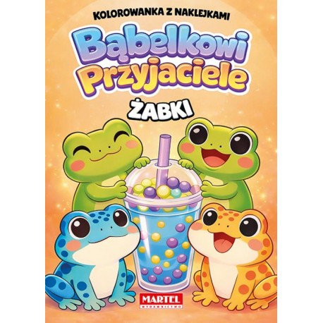 775242 MARTEL KOLOROWANKA Z NAKLEJKAMI BĄBELKOWI PRZYJACIELE ŻABKI