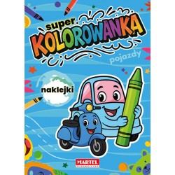 520705 MARTEL KOLOROWANKA Z NAKLEJKAMI SUPER KOLOROWANKA POJAZDY