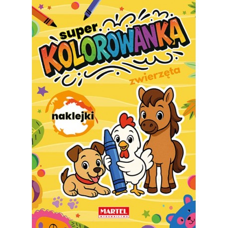 520729 MARTEL KOLOROWANKA Z NAKLEJKAMI SUPER KOLOROWANKA ZWIERZĘTA