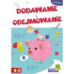 886572 GŁÓWKA PRACUJE. DODAWANIE I ODEJMOWANIE ZIELONA SOWA
