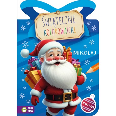 887647 ŚWIĄTECZNE KOLOROWANKI. MIKOŁAJ. ZIELONA SOWA