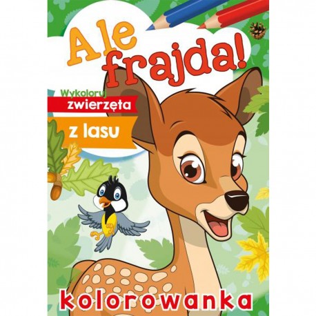 159215 KOLOROWANKA WYKOLORUJ ZW. Z LASU ALE FRAJDA!