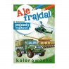 070989 KOLOROWANKA MALOWANKA ALE FRAJDA POJAZDY WOJSKOWE