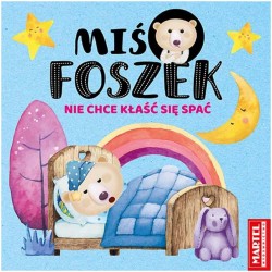 753761 MARTEL KSIĄŻECZKA MIŚ FOSZEK NIE CHCE KŁAŚĆ SIĘ SPAĆ